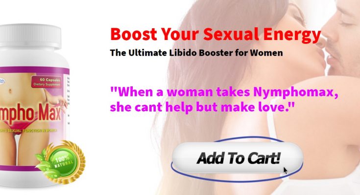 Nymphomax - Ultimate Libido Booster Pills For Women In Australia..